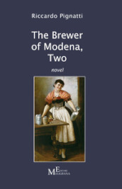 The brewer of Modena. 2.