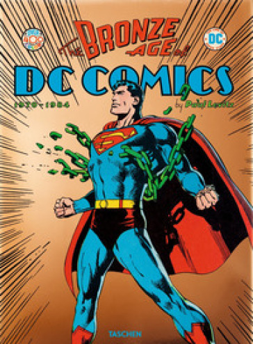 The bronze age of DC Comics - Paul Levitz