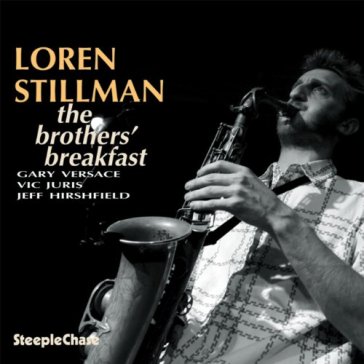 The brothers' breakfast - LOREN STILLMAN