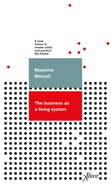 The business as a living system - Massimo Mercati