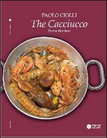 The cacciucco. A typical fish soup from Tuscany - Paolo Ciolli