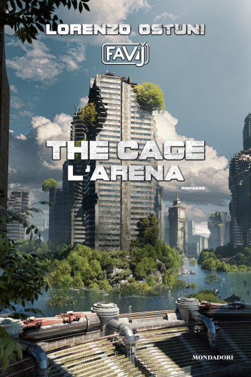 The cage. L'arena + gift - Favij