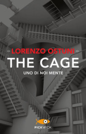 The cage. Uno di noi mente - Lorenzo Ostuni