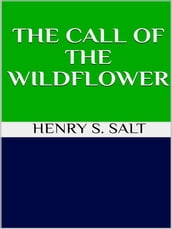 The call of the wildflower