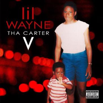 The carter v - Lil Wayne