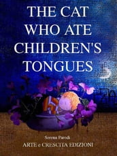The cat who ate children s tongues