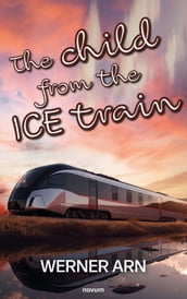 The child from the ICE train