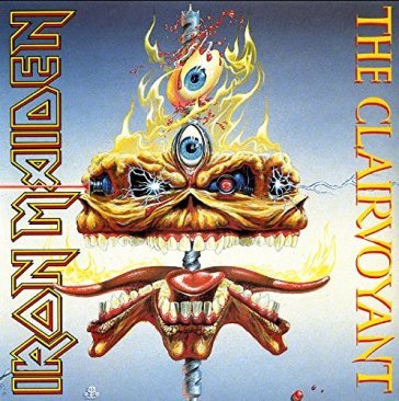 The clairvoyant - Iron Maiden