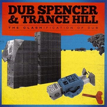 The clashification of dub - Dub Spencer