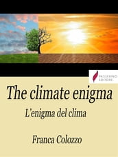 The climate enigma/L enigma del clima