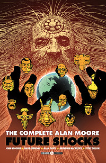 The complete Alan Moore. Future Shocks - Alan Moore