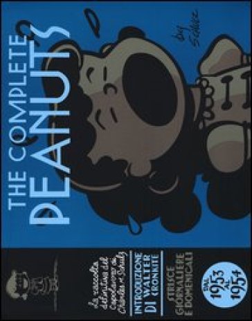 The complete Peanuts. Strisce giornaliere e domenicali. 2: Dal 1953 al 1954 - Charles Monroe Schulz