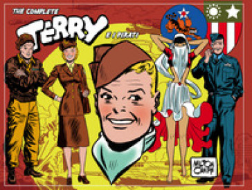 The complete Terry e i pirati. 5: 1943-1944 - Milton Caniff