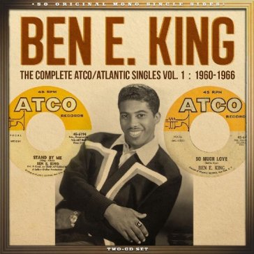 The complete atco atlantic singles vol.1 - Ben E. King