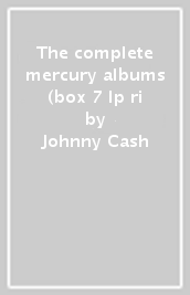 The complete mercury albums (box 7 lp ri