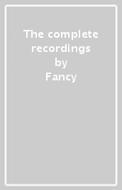 The complete recordings