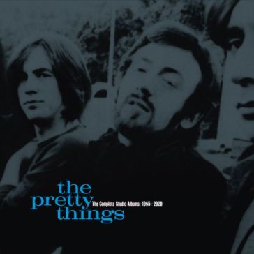 The complete studio albums: 1965-2020 - THE PRETTY THINGS