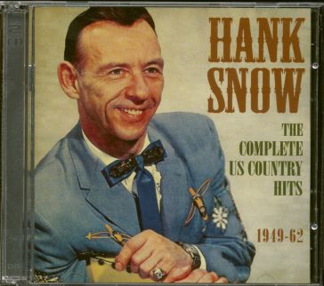 The complete us country hits 1949-62 - Hank Snow