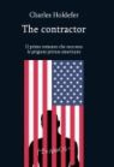 The contractor - Charles Holdefer