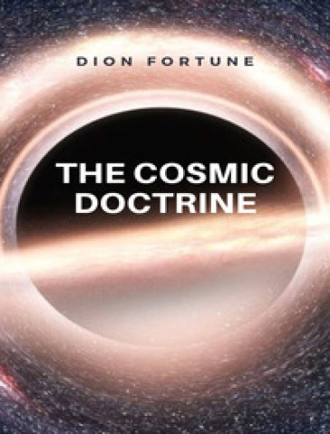 The cosmic doctrine - Fortune Dion