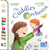 The cuddles orchestra. Ediz. illustrata. Con CD Audio. Con QR Code per contenuti musicali