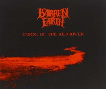 The curse of the red river - Barren Earth