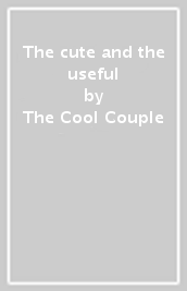 The cute and the useful