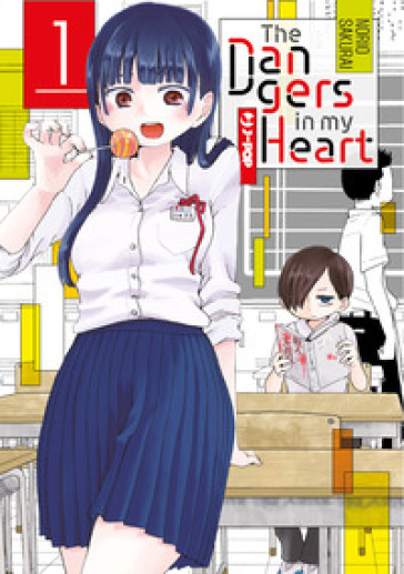 The dangers in my heart. Vol. 1 - Sakurai Norio