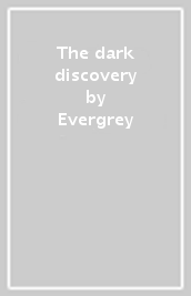 The dark discovery