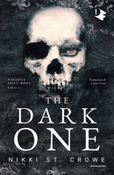 The dark one. Ediz. italiana - Nikki St. Crowe