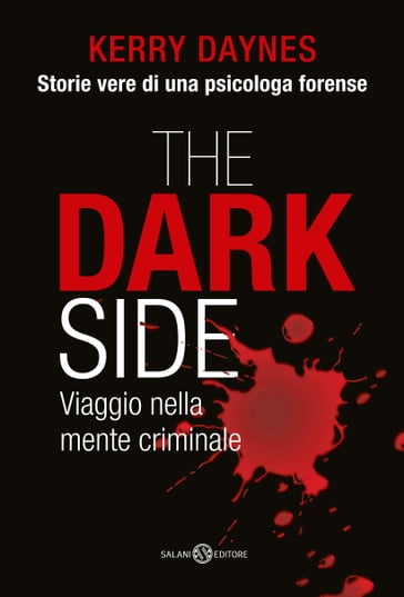 The dark side - Viaggio nella mente criminale - Kerry Daynes