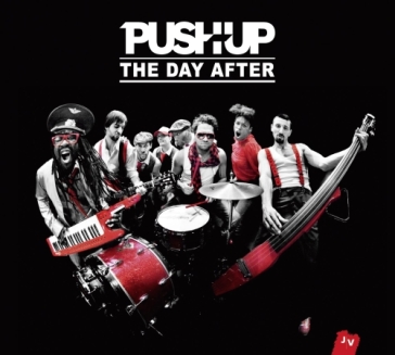 The day after - PUSH UP