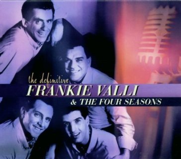 The definitive frankie valli & tfs - Valli Frankie & Tfs