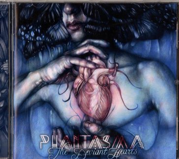 The deviant hearts - PHANTASMA