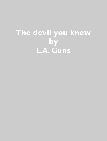 The devil you know - L.A. Guns