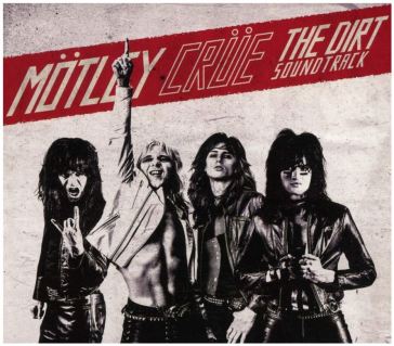 The dirt soundtrack - Motley Crue