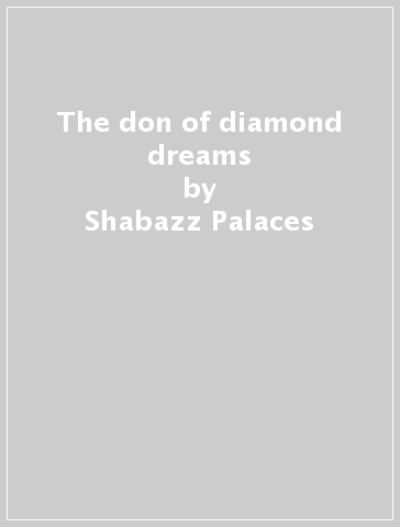 The don of diamond dreams - Shabazz Palaces