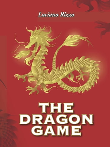 The dragon game - Luciano Rizzo