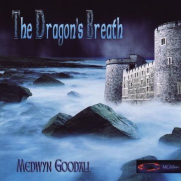 The dragon's breath - Medwyn Goodall