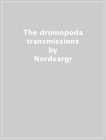 The dromopoda transmissions - Nordvargr