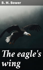 The eagle s wing