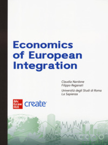 The economics of European integration. Con connect - Richard Baldwin - Charles Wyplosz