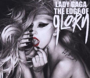 The edge of glory - Lady Gaga