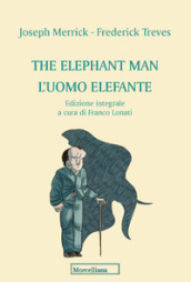 The elephant man. L