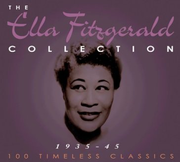 The ella fitzgerald collection 1935-45 - Ella Fitzgerald