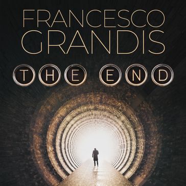 The end - Francesco Grandis