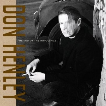 The end of the innocence - Don Henley