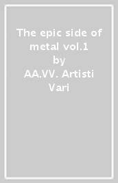 The epic side of metal vol.1