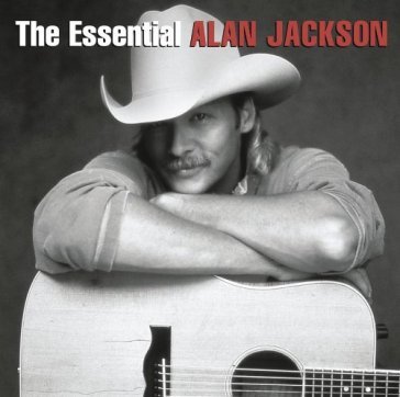 The essential alan jackson - JACKSON ALAN