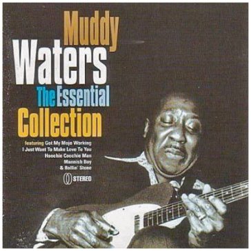 The essential collection - Muddy Waters